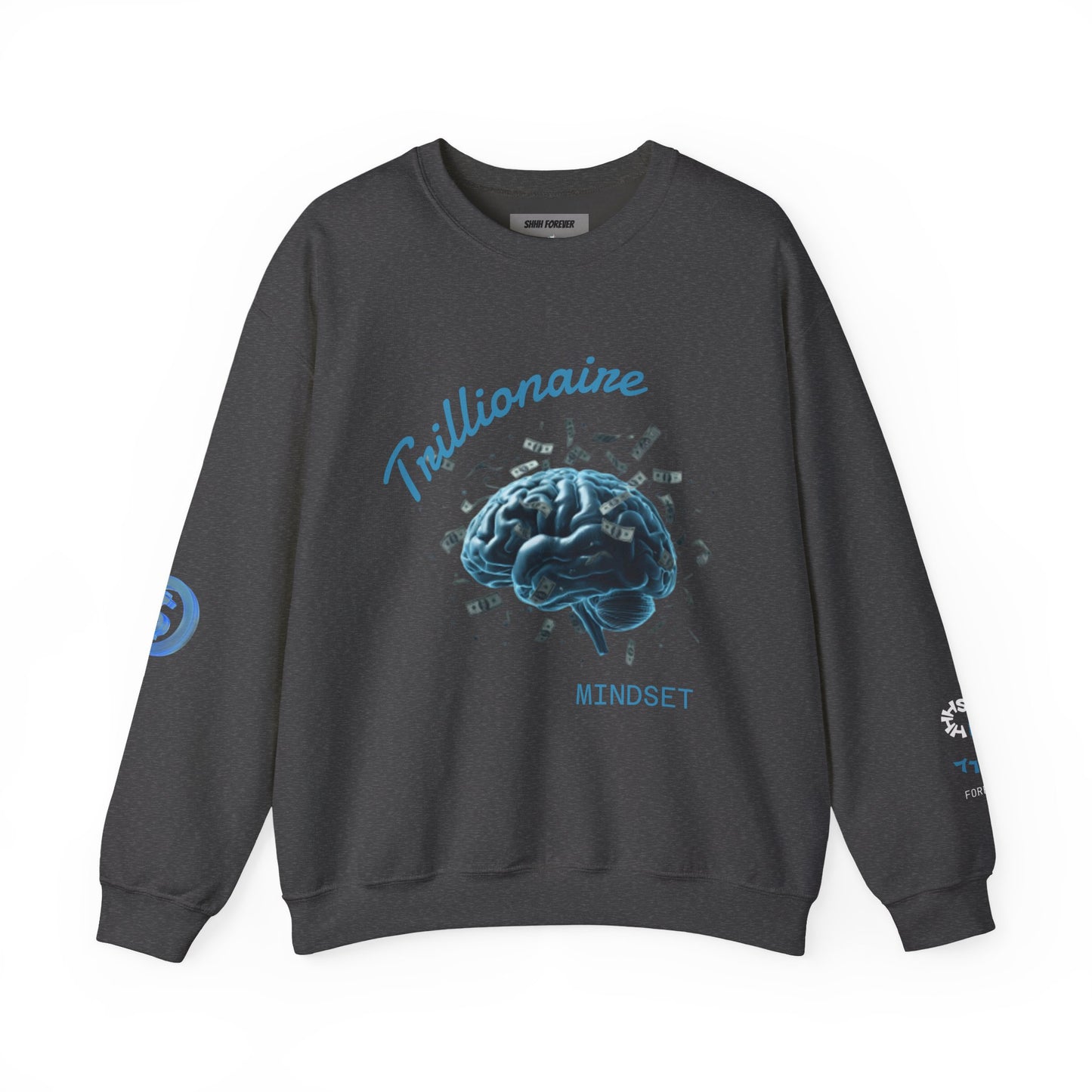 Trillionaire Mindset Crewneck Sweatshirt — Motivational Graphic Sweatshirt
