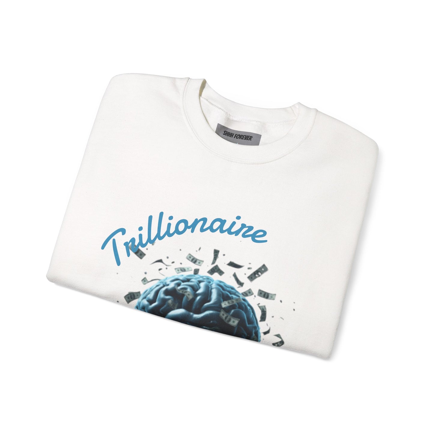 Trillionaire Mindset Crewneck Sweatshirt — Motivational Graphic Sweatshirt