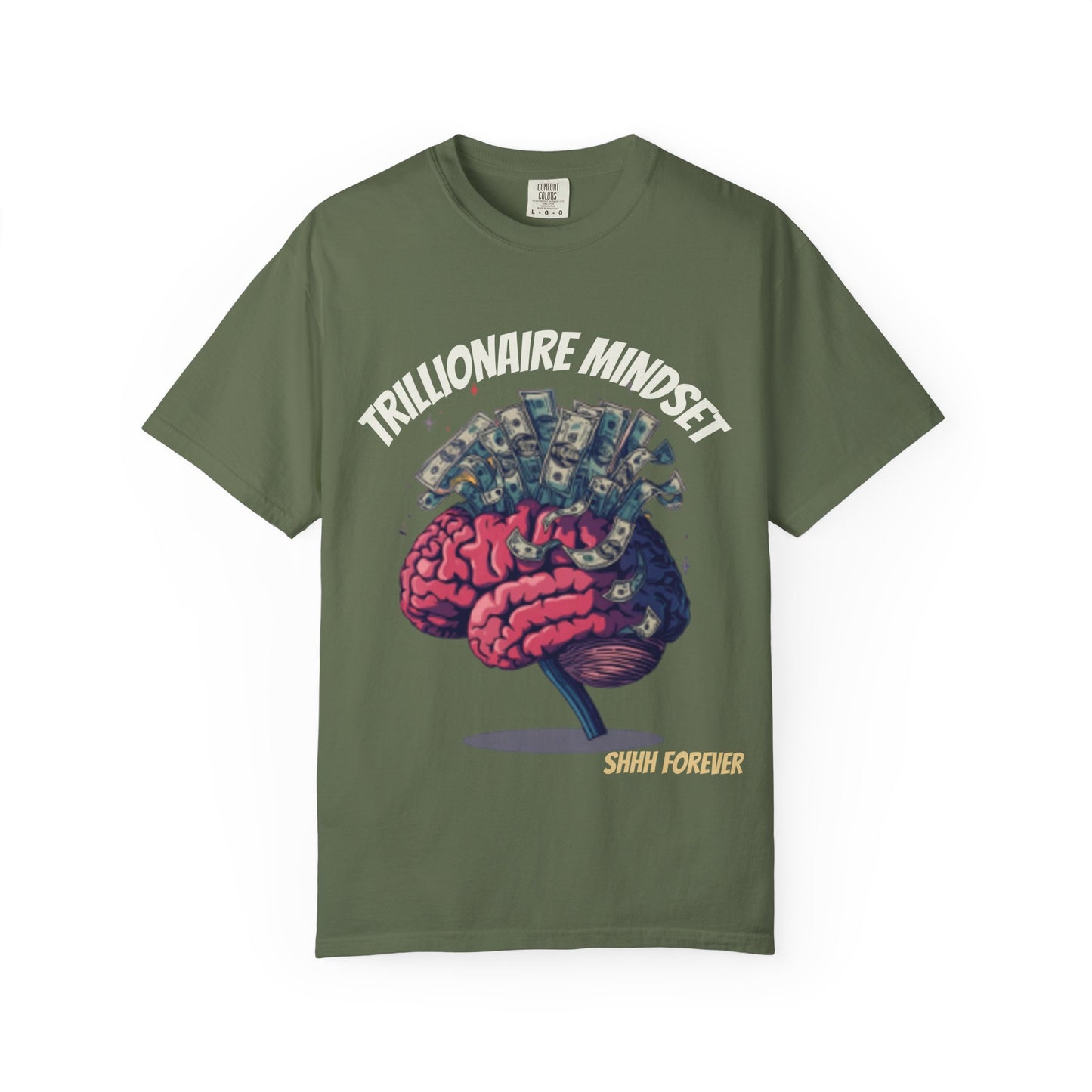SHHH Forever Trillionaire Mindset T-Shirt — Brain & Money Graphic Tee