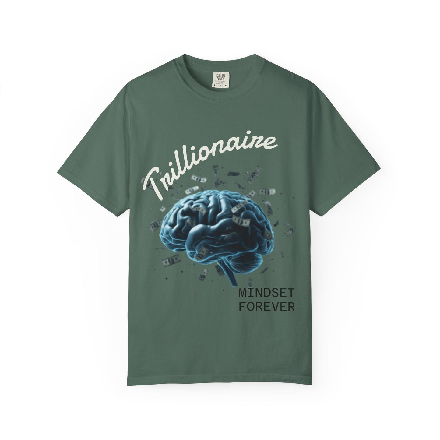 SHHH Forever Trillionaire Mindset T-Shirt — 'Mindset Forever' Graphic Tee
