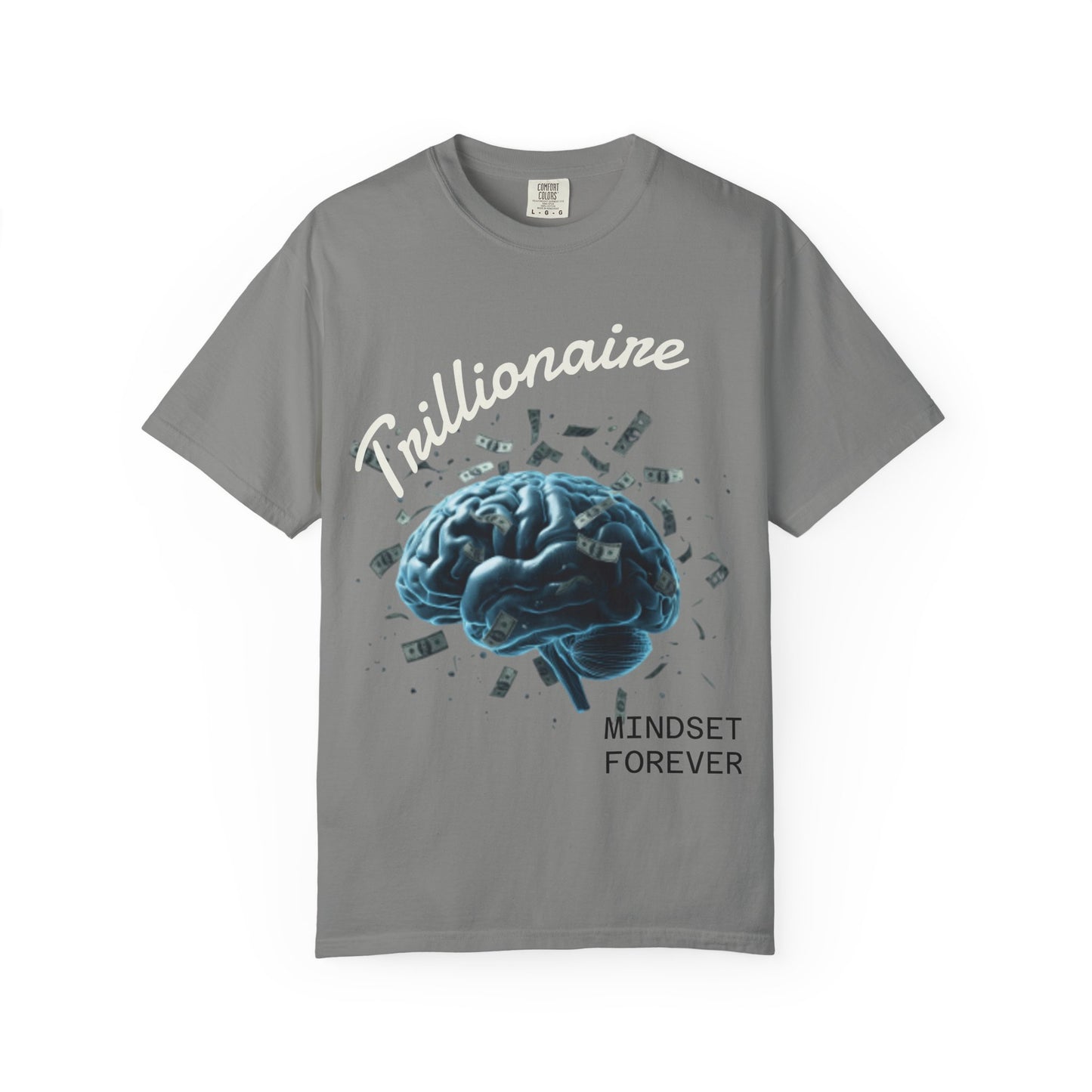 SHHH Forever Trillionaire Mindset T-Shirt — 'Mindset Forever' Graphic Tee