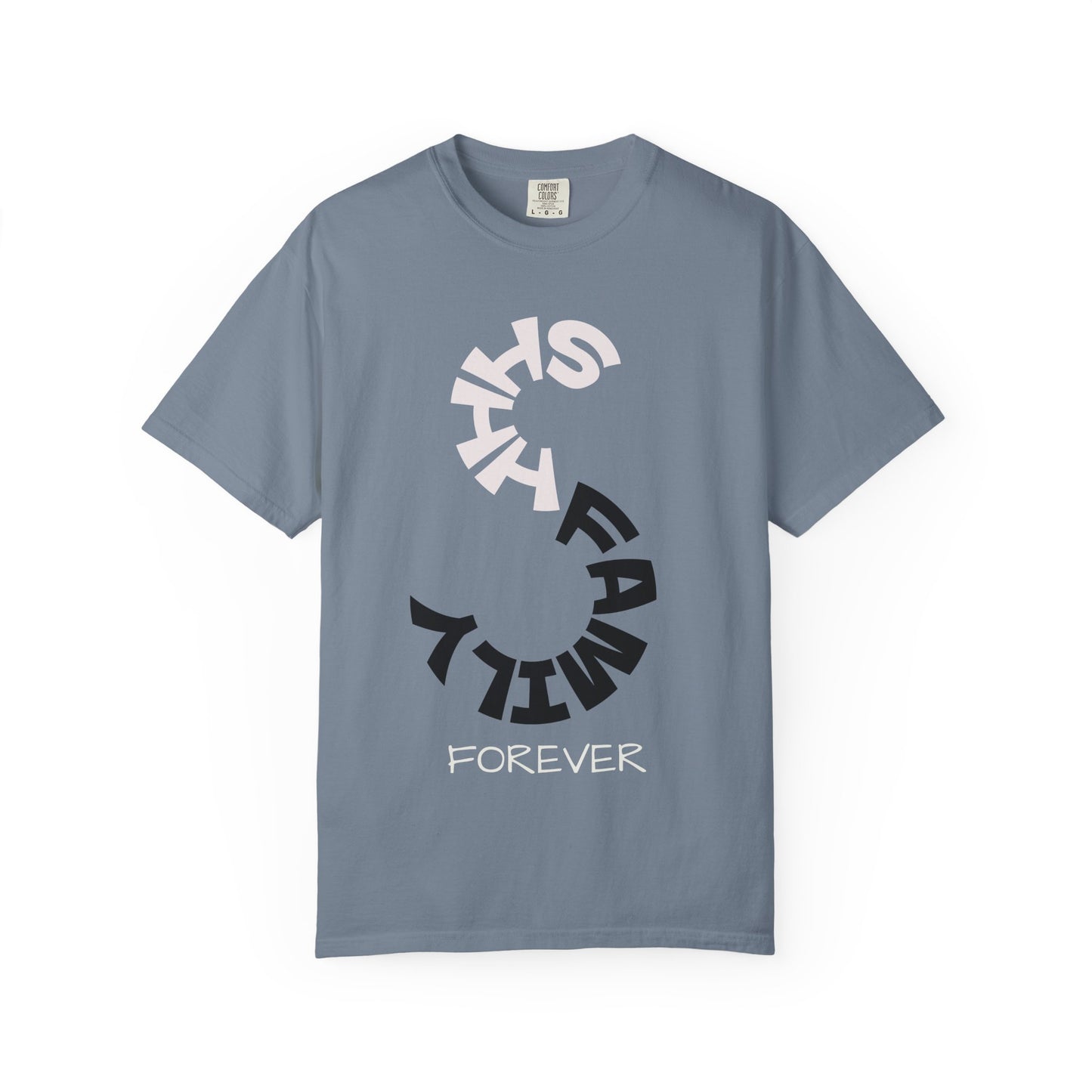 SHHH Family Forever T-Shirt