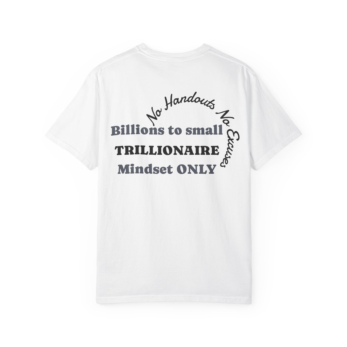 SHHH Forever Trillionaire Mindset T-Shirt — 'Mindset Forever' Graphic Tee