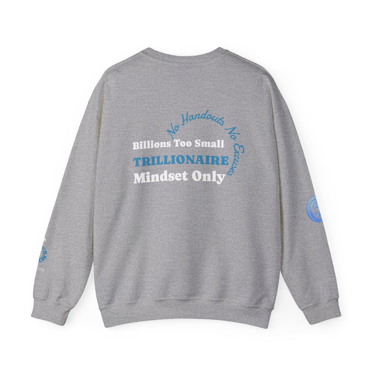 Trillionaire Mindset Crewneck Sweatshirt — Motivational Graphic Sweatshirt