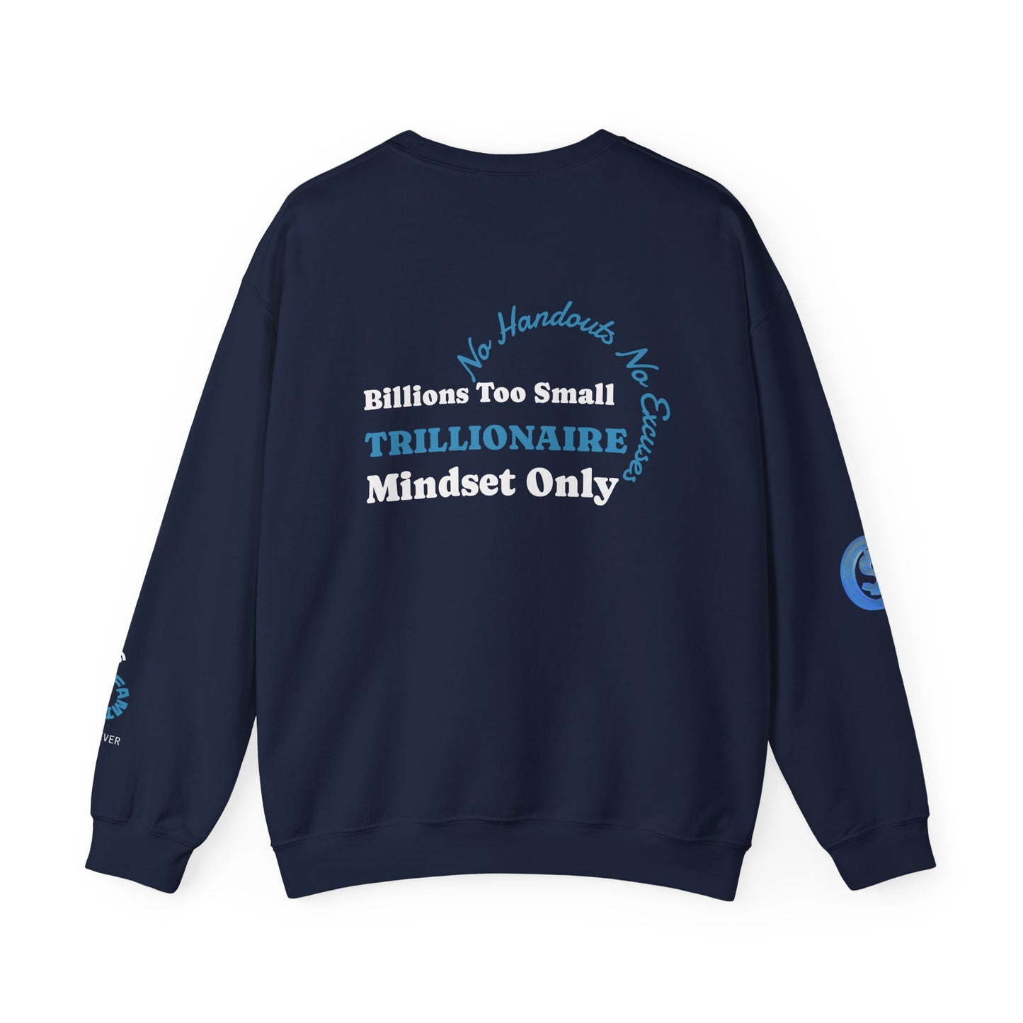 Trillionaire Mindset Crewneck Sweatshirt — Motivational Graphic Sweatshirt
