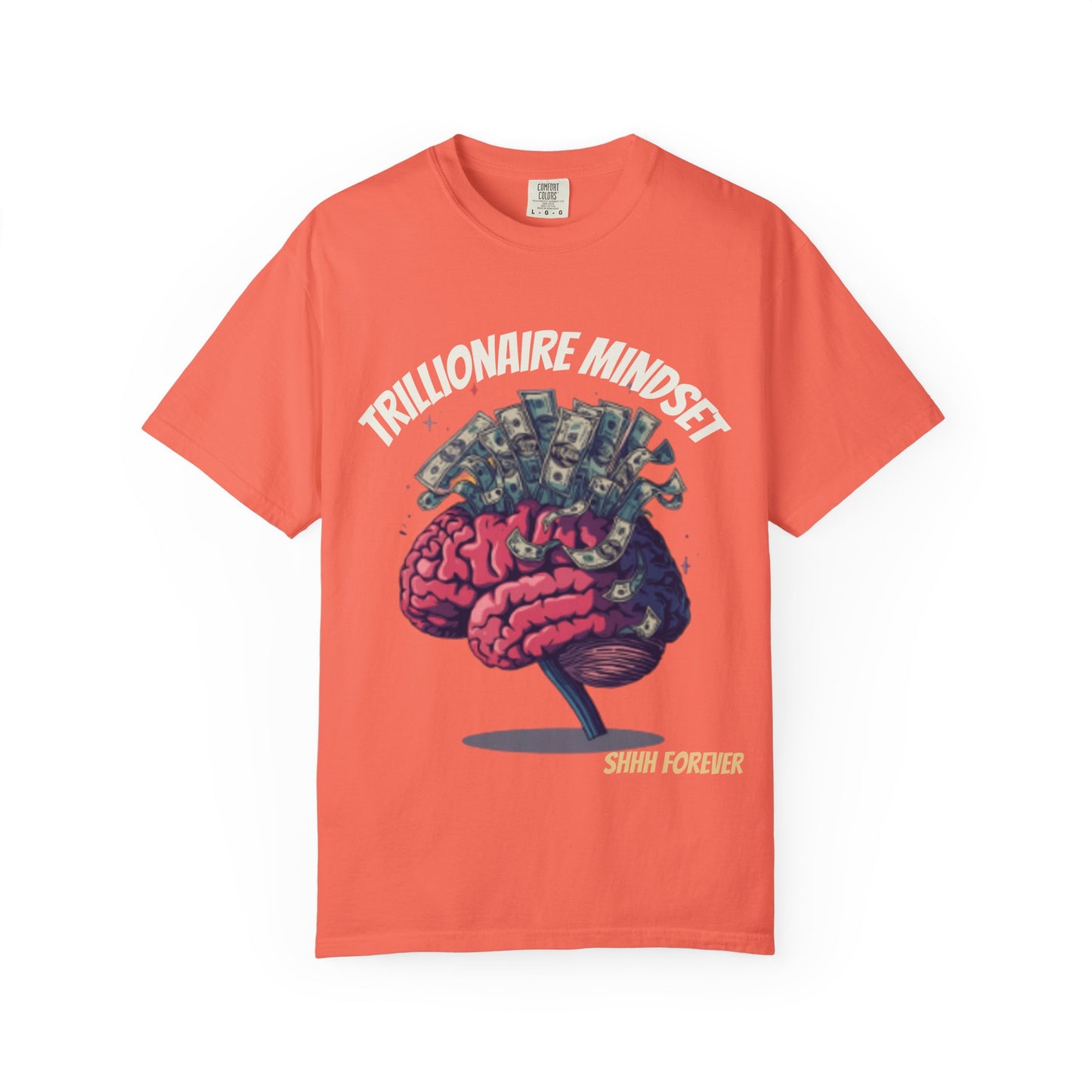 SHHH Forever Trillionaire Mindset T-Shirt — Brain & Money Graphic Tee