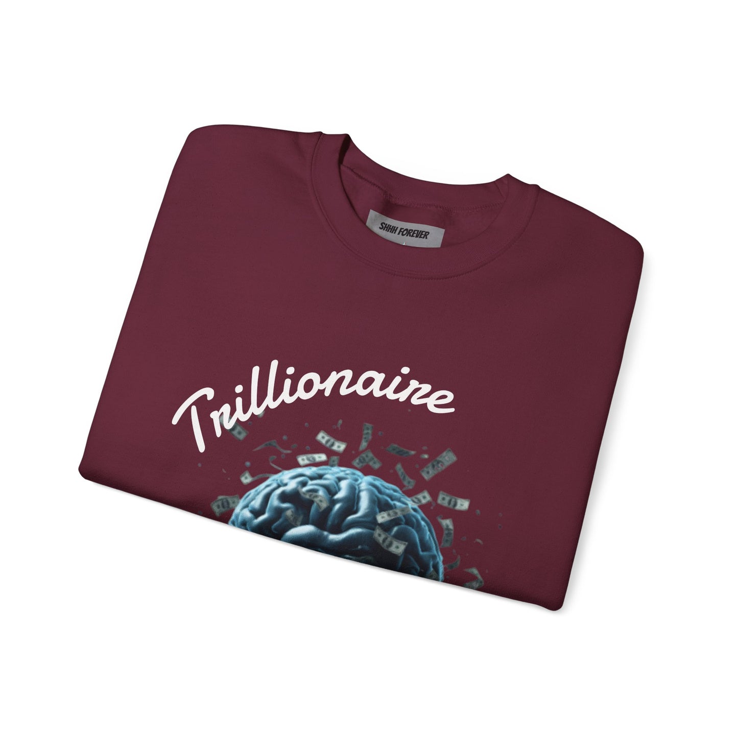 Trillionaire Mindset Crewneck Sweatshirt — Motivational Graphic Sweatshirt