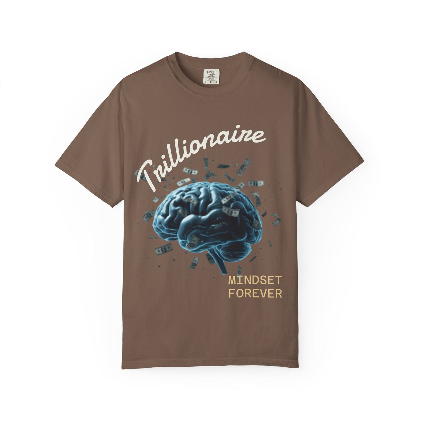 SHHH Forever Trillionaire Mindset T-Shirt — 'Mindset Forever' Graphic Tee