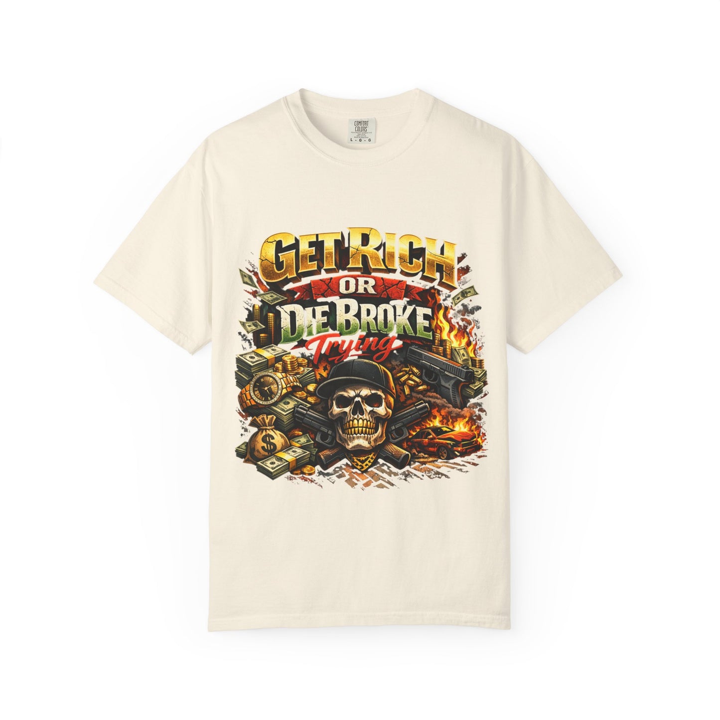 Get Rich or Die Broke Graphic T-Shirt — Skull, Money & Flames Streetwear