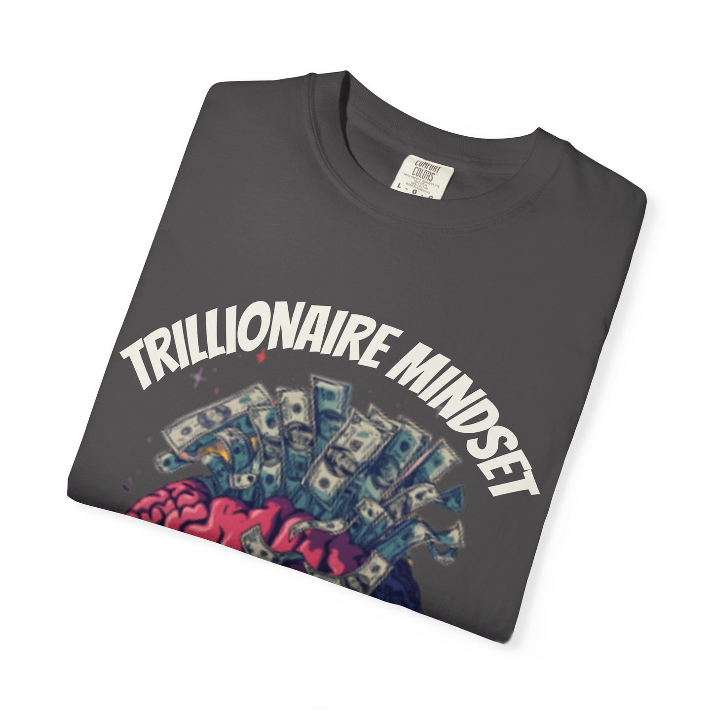 SHHH Forever Trillionaire Mindset T-Shirt — Brain & Money Graphic Tee