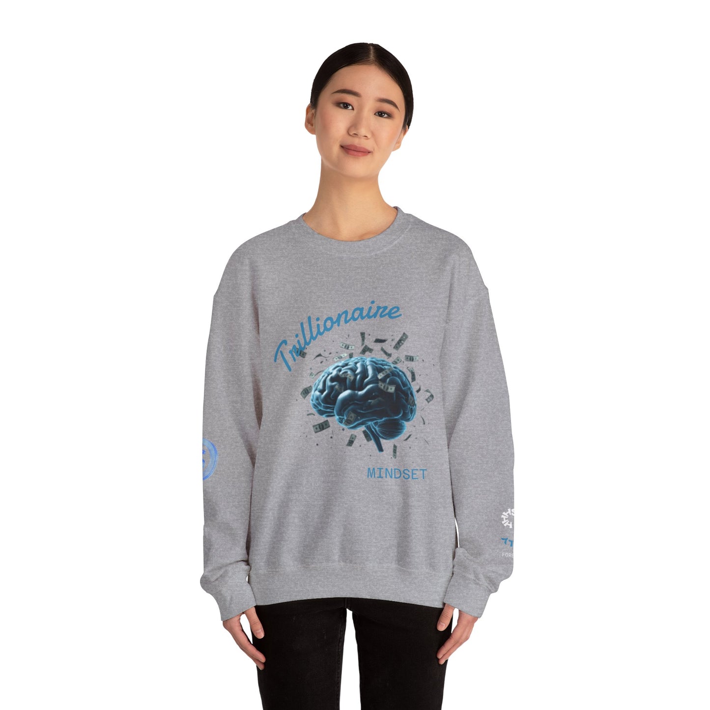 Trillionaire Mindset Crewneck Sweatshirt — Motivational Graphic Sweatshirt