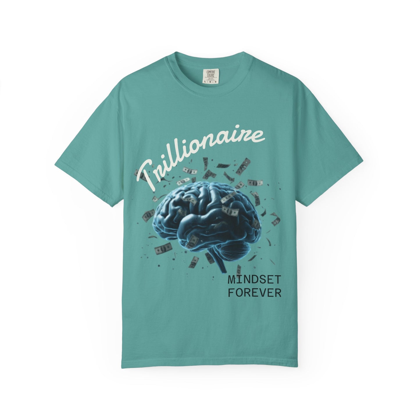 SHHH Forever Trillionaire Mindset T-Shirt — 'Mindset Forever' Graphic Tee