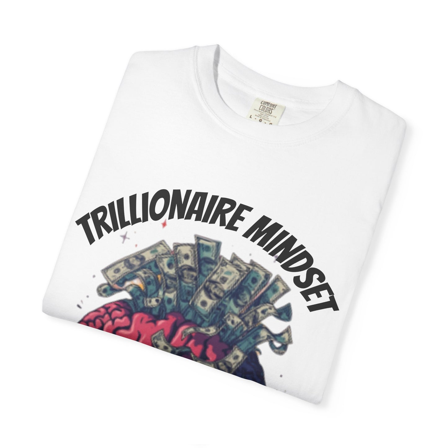 SHHH Forever Trillionaire Mindset T-Shirt — Brain & Money Graphic Tee