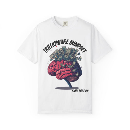 SHHH Forever Trillionaire Mindset T-Shirt — Brain & Money Graphic Tee